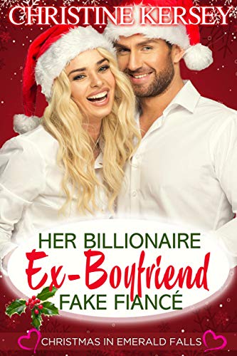 Her Billionaire Ex-Boyfriend Fake Fiancé