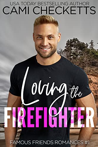 Loving the Firefighter