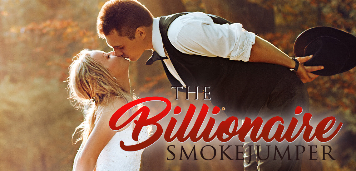 The Billionaire Smokejumper